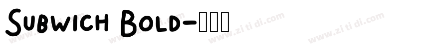 Subwich Bold字体转换